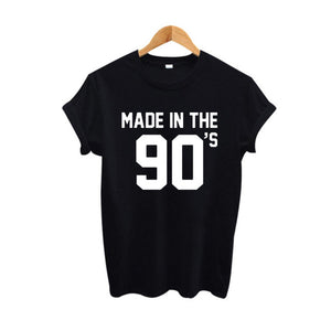 MADE IN THE 90s - WOMEN T SHIRT